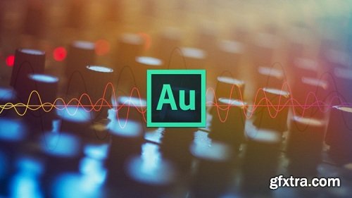 Adobe Audition CC: The Beginner's Guide to Adobe Audition